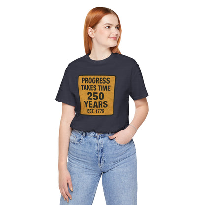 Progress Takes Time T-Shirt