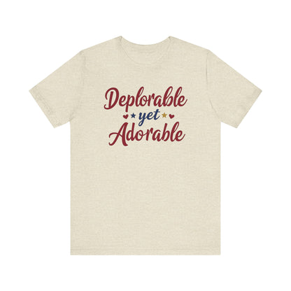 Deplorable Yet Adorable Unisex tee
