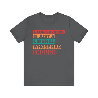 A Conservative is just . . . tee