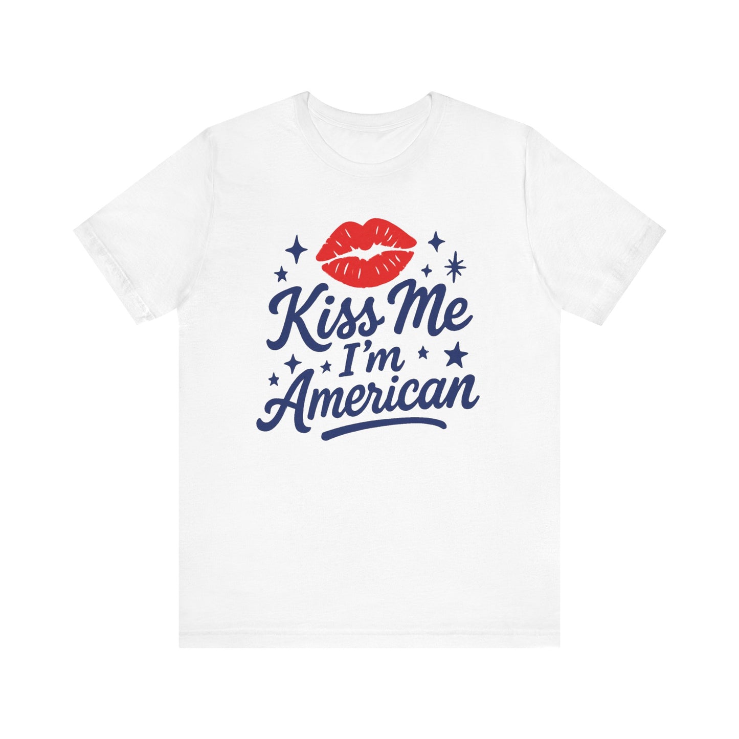 Kiss Me I'm American Tee