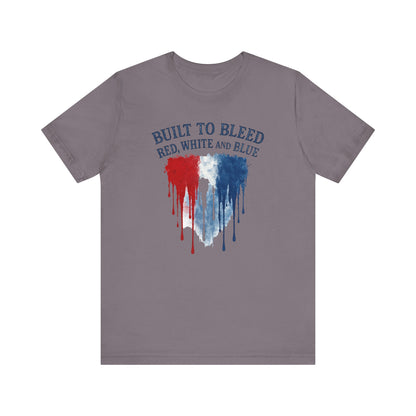 Built to Bleed Red White and Blue Shirt, Americana Tee