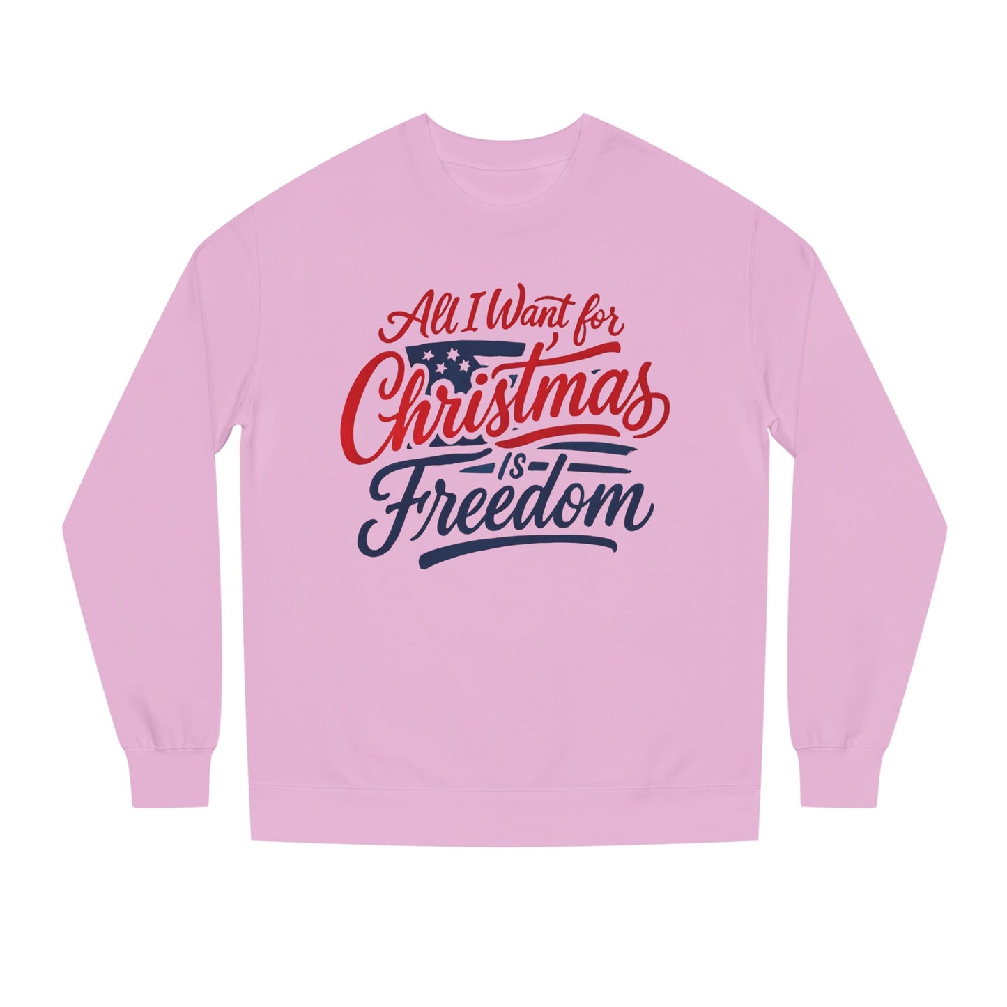 Christmas Freedom Unisex Sweatshirt