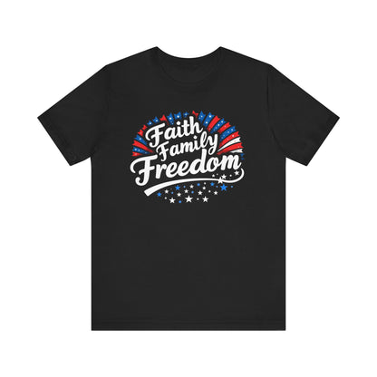 Faith Family and Freedom Tee