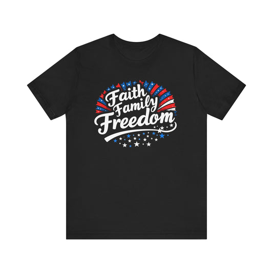 Faith Family and Freedom Tee