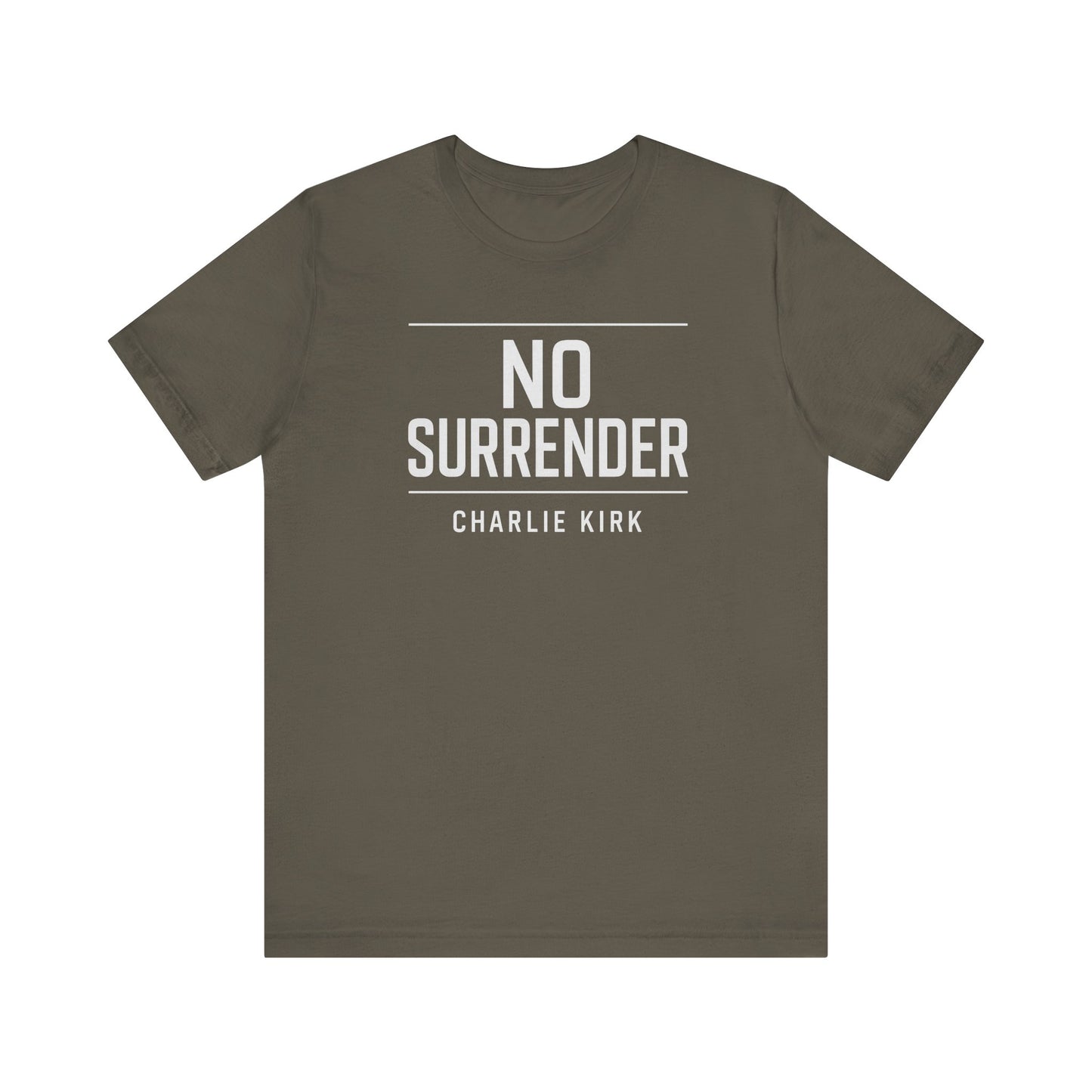Charlie Kirk No Surrender Unisex Tee Shirt