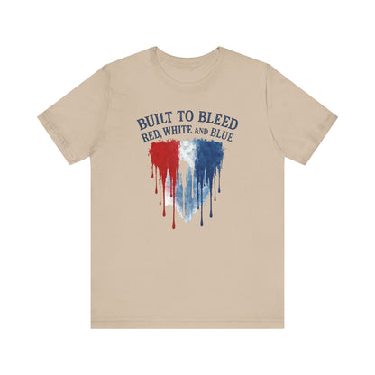 Built to Bleed Red White and Blue Shirt, Americana Tee