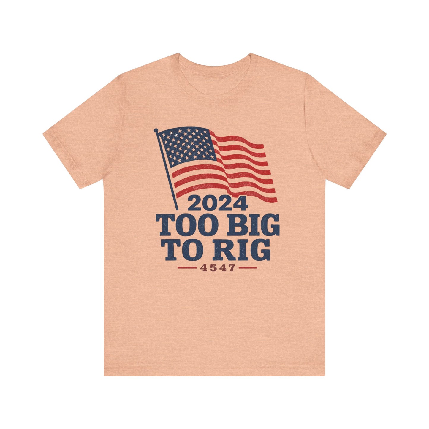 Too Big to Rig tee