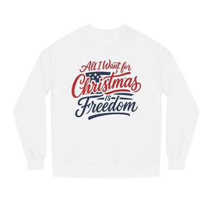 Christmas Freedom Unisex Sweatshirt