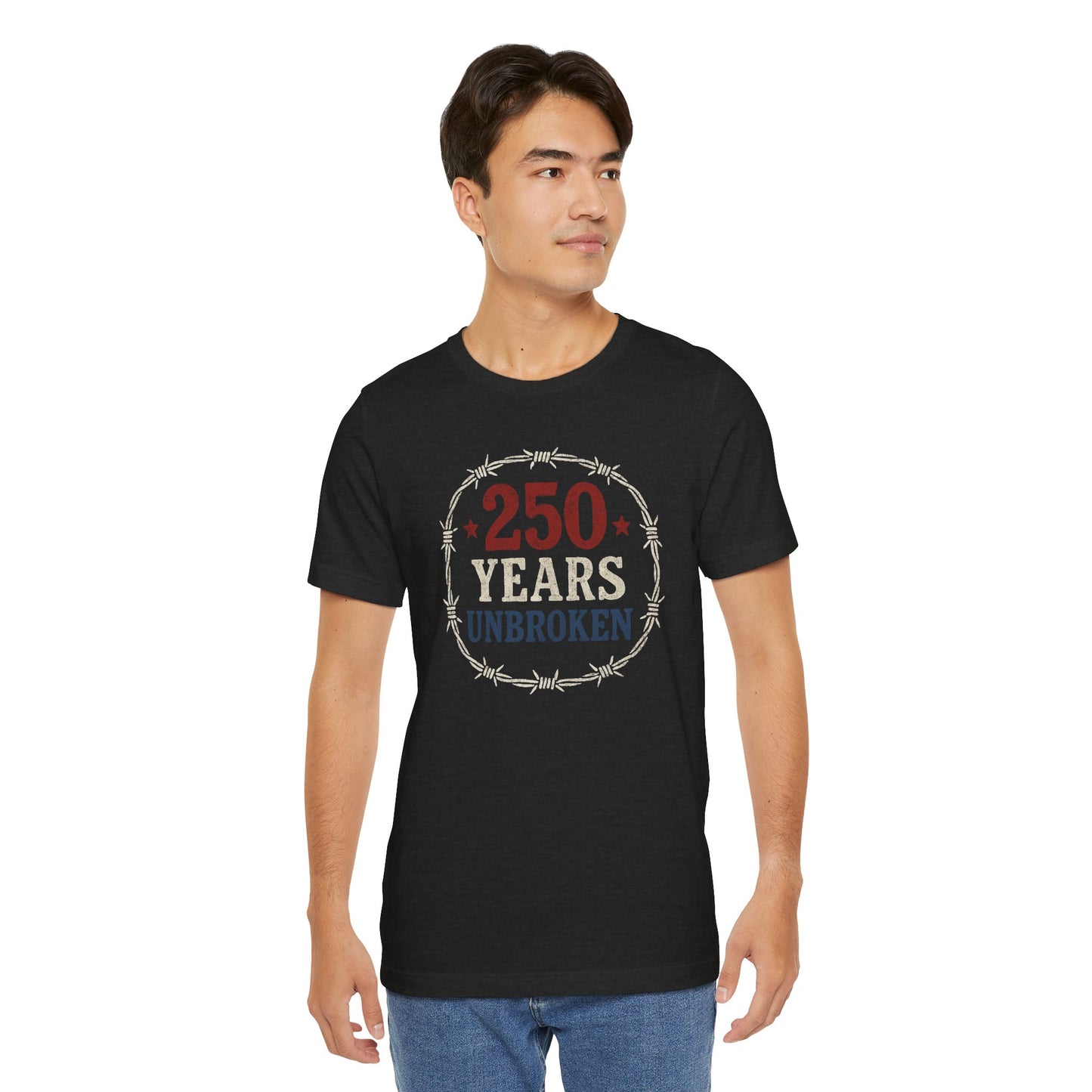 250 Years Unbroken Historical T-Shirt