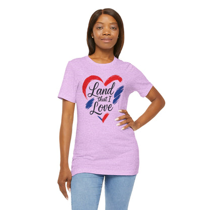 Heartfelt Land that I Love Tee: Celebrate Your Patriotism