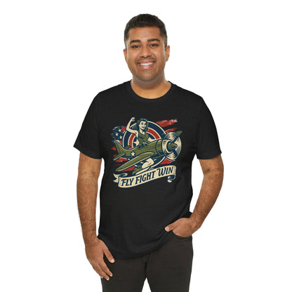 Fly Fight Win, Unisex Casual Tee