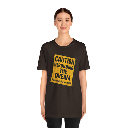 Rebuilding the American Dream Tee