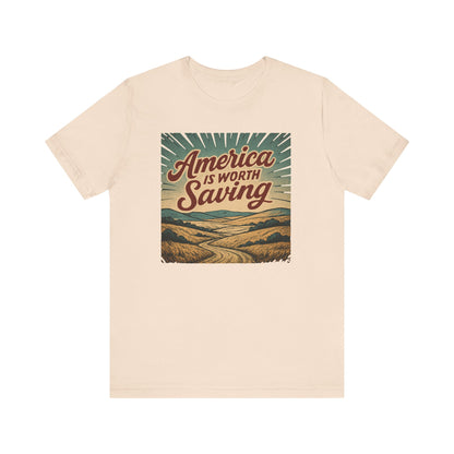 America Is Worth Saving Unisex Tee