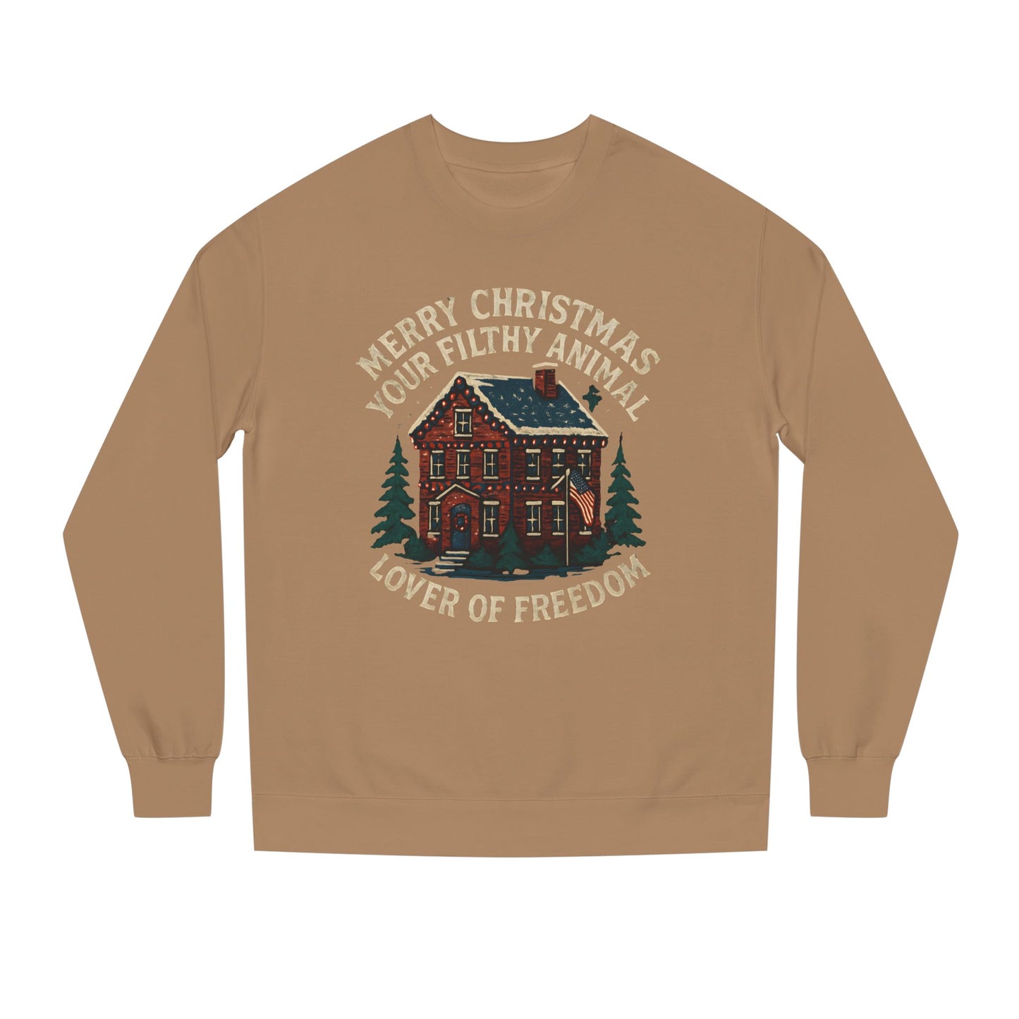 Merry Christmas You Filthy Animal Sweatshirt