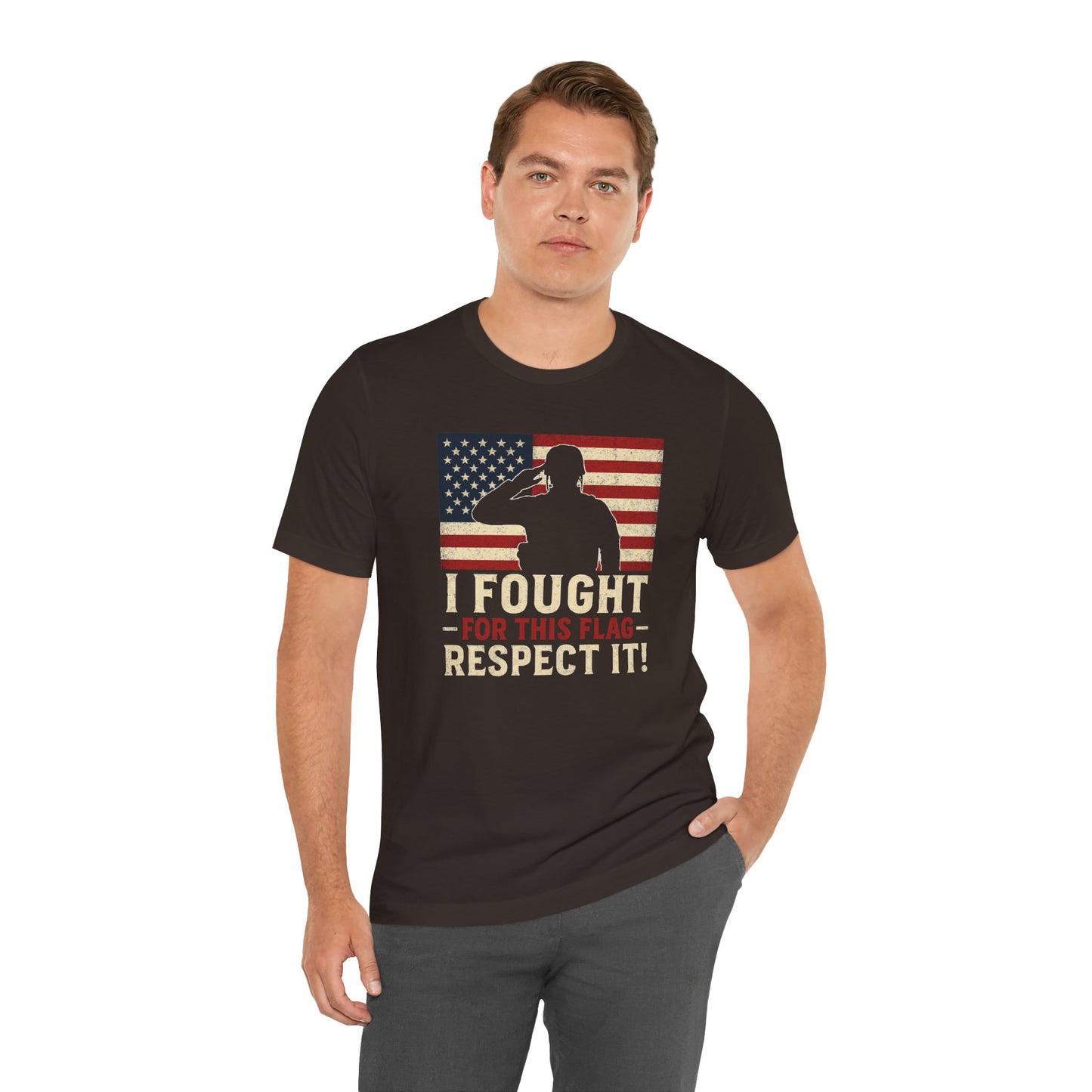 I Fought for This Flag, Respect It! | Veteran Gift, Memorial Day, Independence Day, USA Pride, Unisex Tee