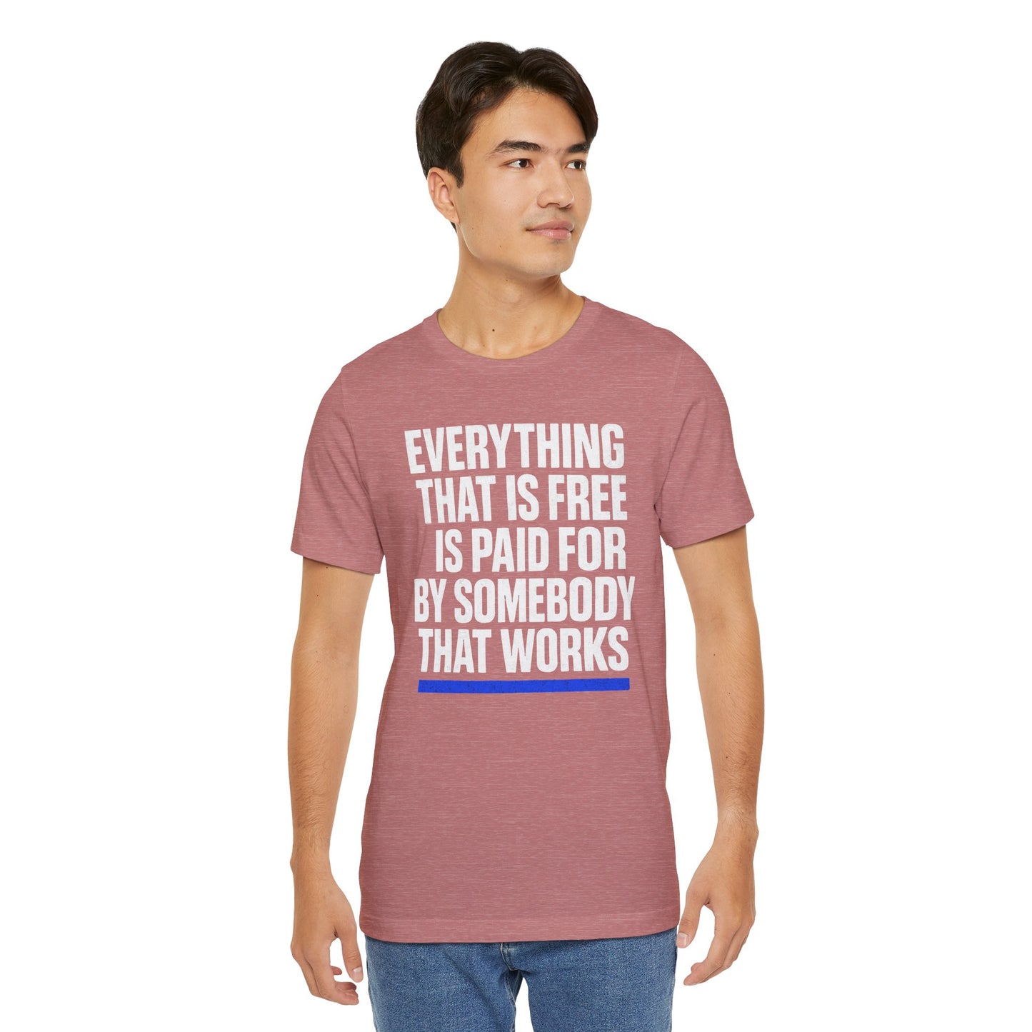 Everything thats Free Tee
