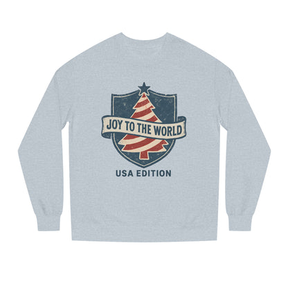 Joy to the World USA Edition Sweatshirt