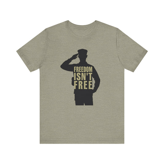 Freedom Isn't Free Unisex Tee