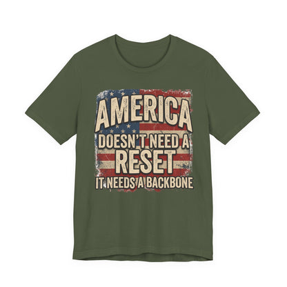 America Doesn't Need a Reset Tee – Patriotic Vintage Flag Graphic T-Shirt