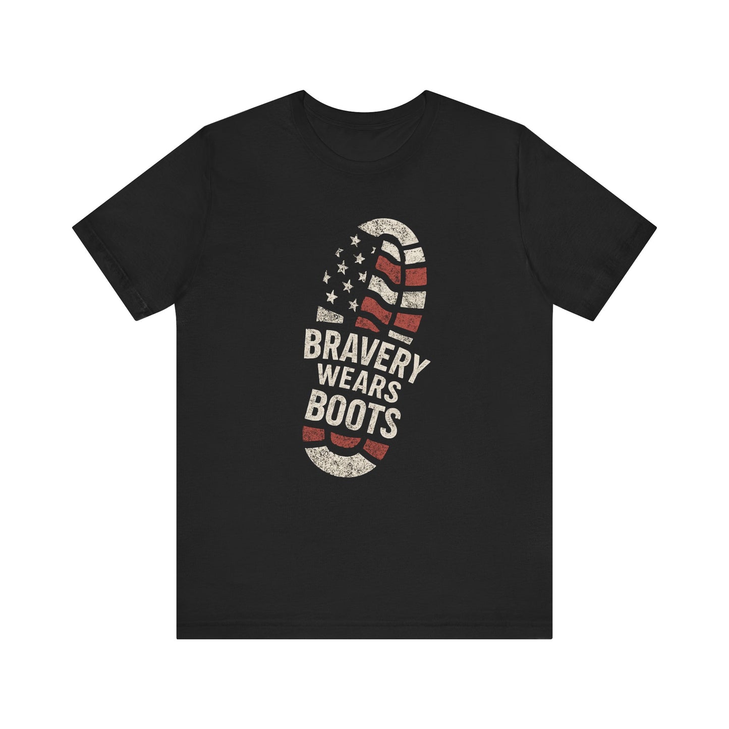 Bravery Wears Boots - Veterans Military Tribute Shirt