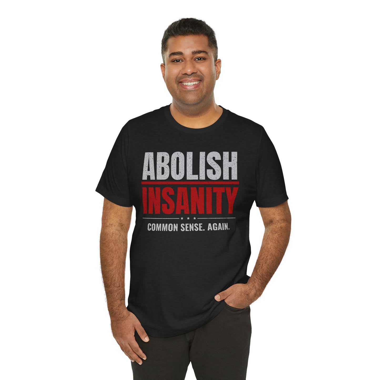 Abolish Insanity T-Shirt