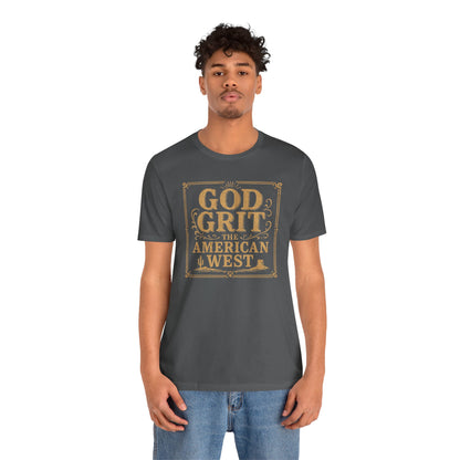 God, Grit & the American West T-Shirt