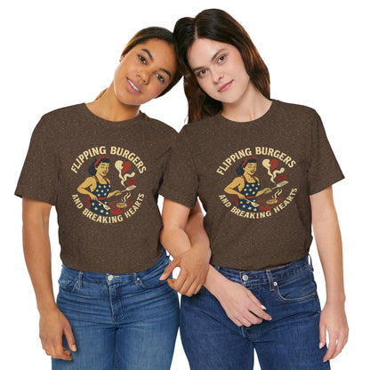 Flipping Burgers & Breaking Hearts tee