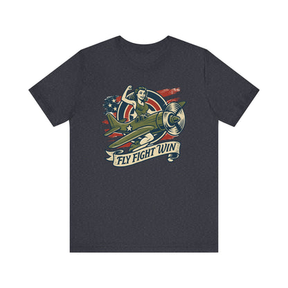 Fly Fight Win, Unisex Casual Tee