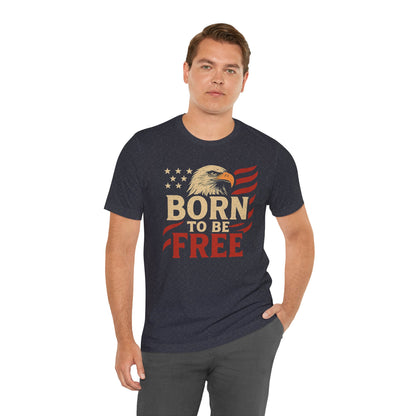 Born to Be Free Eagle T‑Shirt