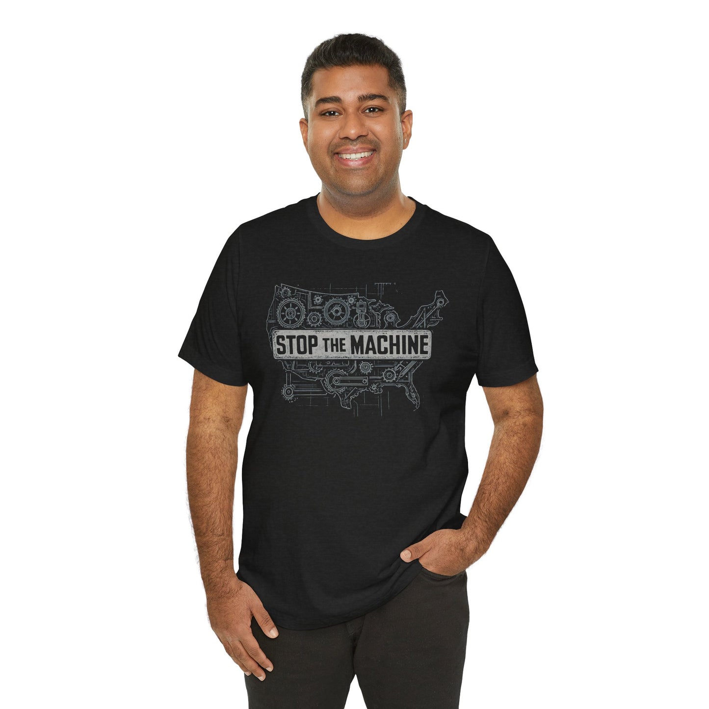Stop The Machine Statement Shirt, Casual Wear