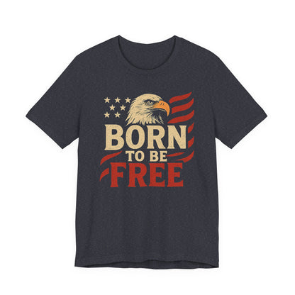 Born to Be Free Eagle T‑Shirt