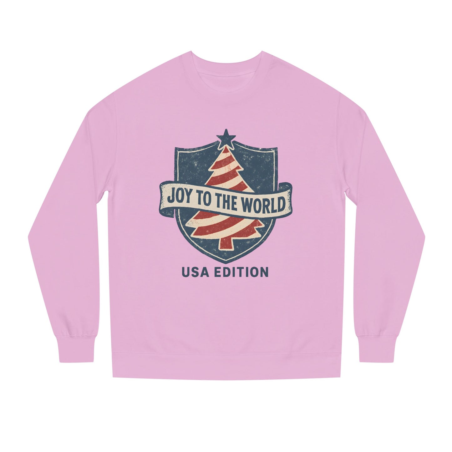 Joy to the World USA Edition Sweatshirt