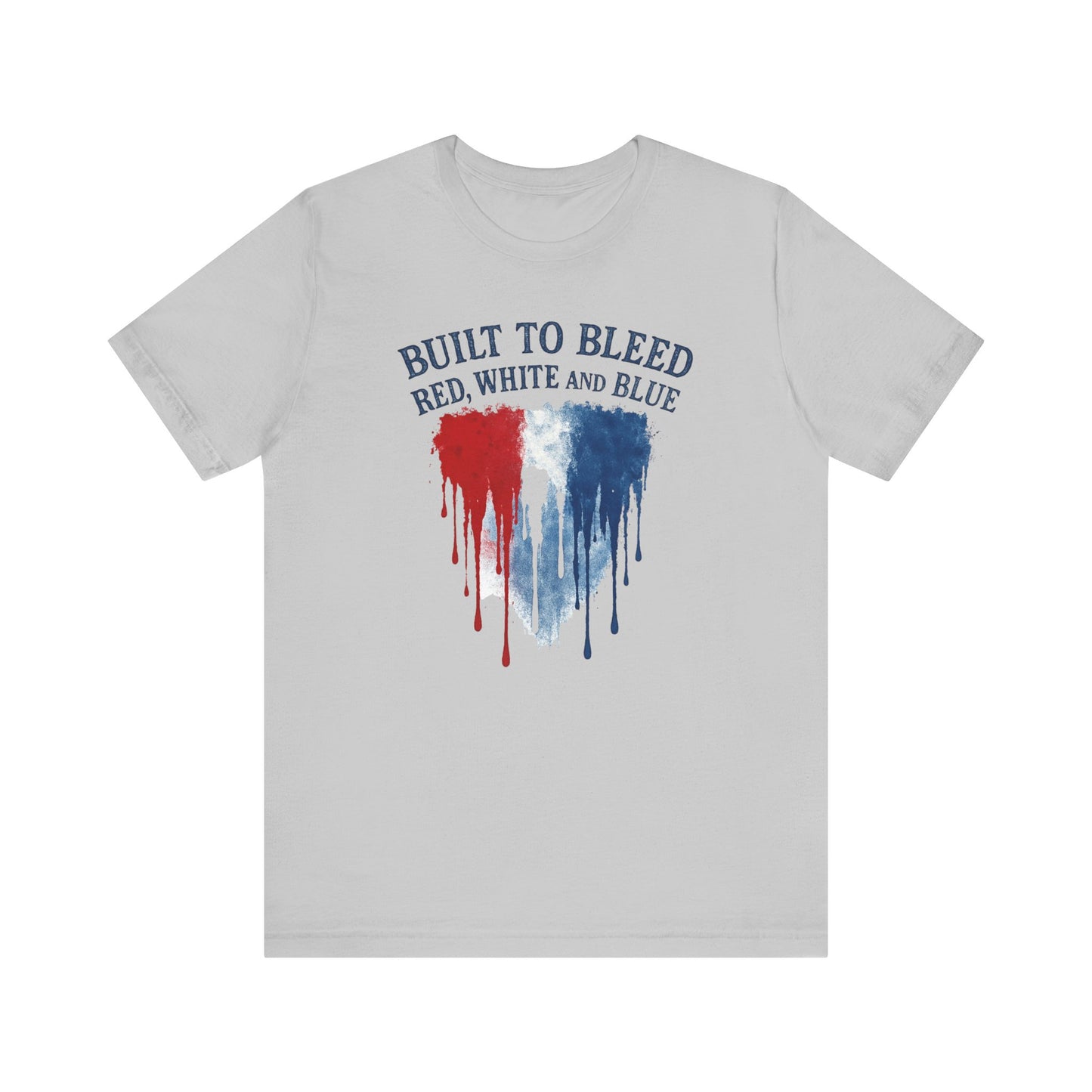 Built to Bleed Red White and Blue Shirt, Americana Tee