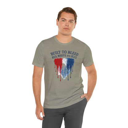 Built to Bleed Red White and Blue Shirt, Americana Tee