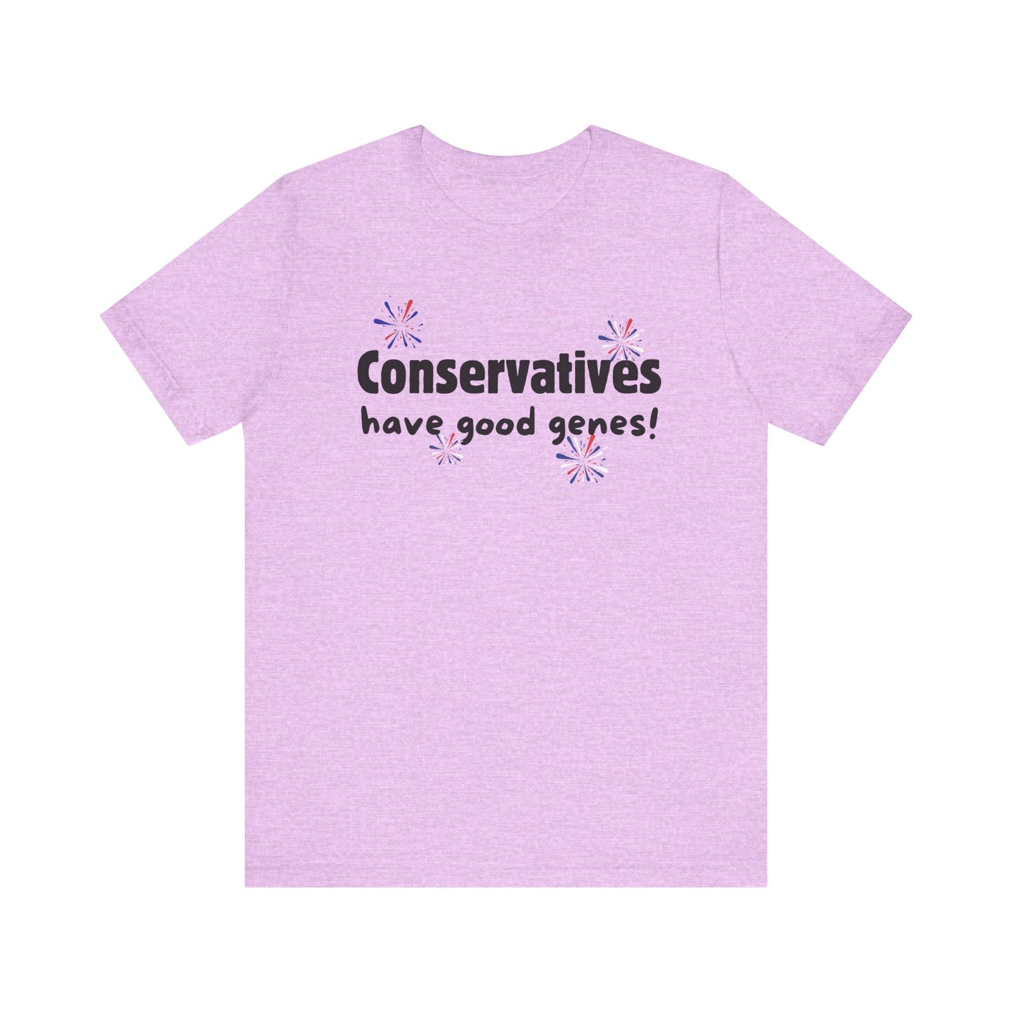 Funny Conservatives Have Good Genes Tee - T-Shirt